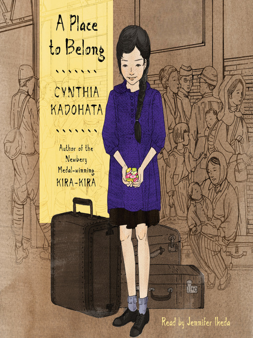Title details for A Place to Belong by Cynthia Kadohata - Wait list